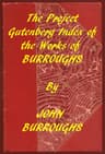 John Burroughs (Gutenberg Index)