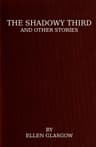 The Shadowy Third, and Other Stories