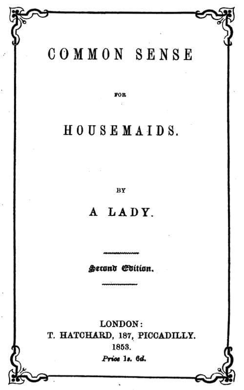 Common Sense for Housemaids