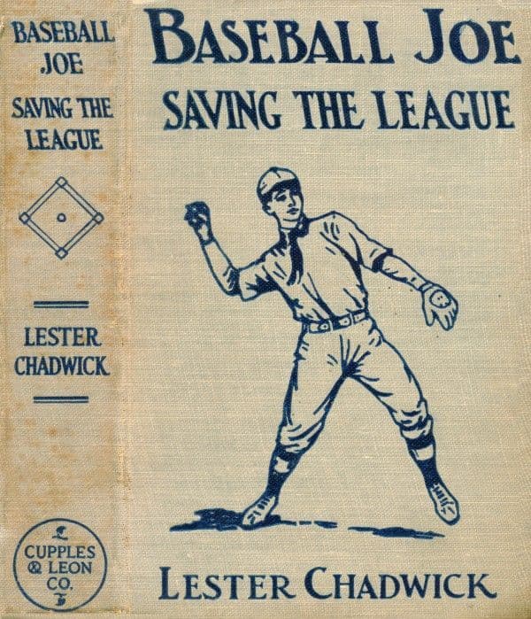 Baseball Joe Saving the League; or, Breaking Up a Great Conspiracy