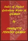 Charlotte Perkins Gilman (Gutenberg Index)