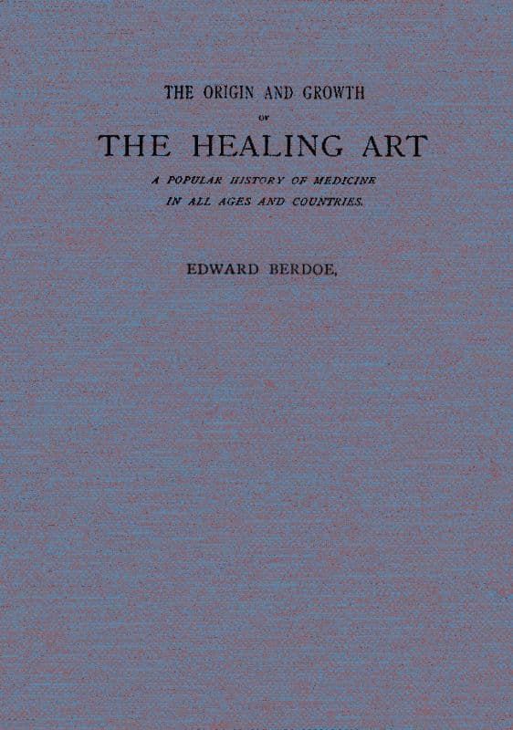 The Origin and Growth of the Healing Art