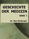 Geschichte der Medizin. I. Band