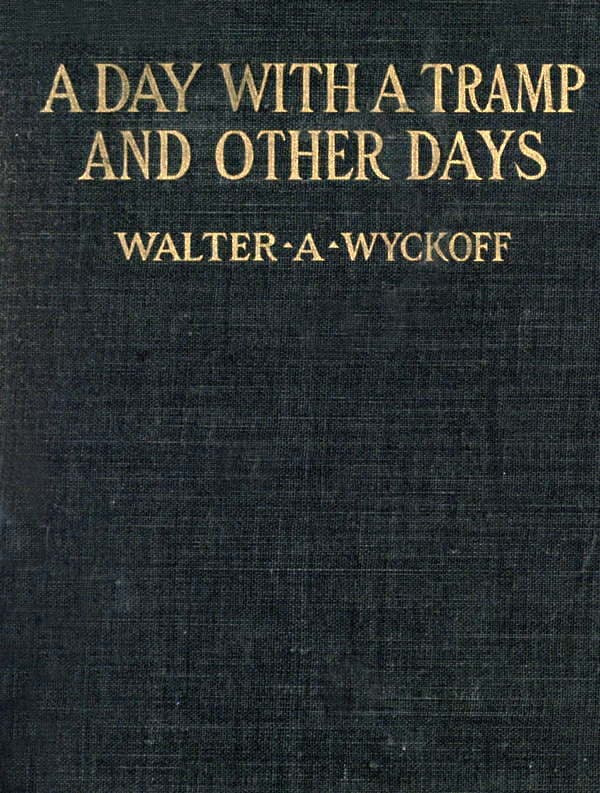 A Day with a Tramp, and Other Days