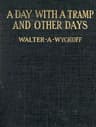 A Day with a Tramp, and Other Days