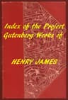 Henry James (Gutenberg Index)