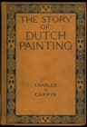 The Story of Dutch Painting