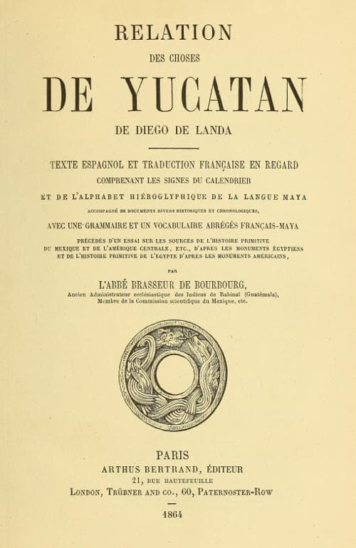Relation des choses de Yucatan de Diego de Landa