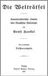 Die Welträtsel: Gemeinverständliche Studien über Monistische Philosophie