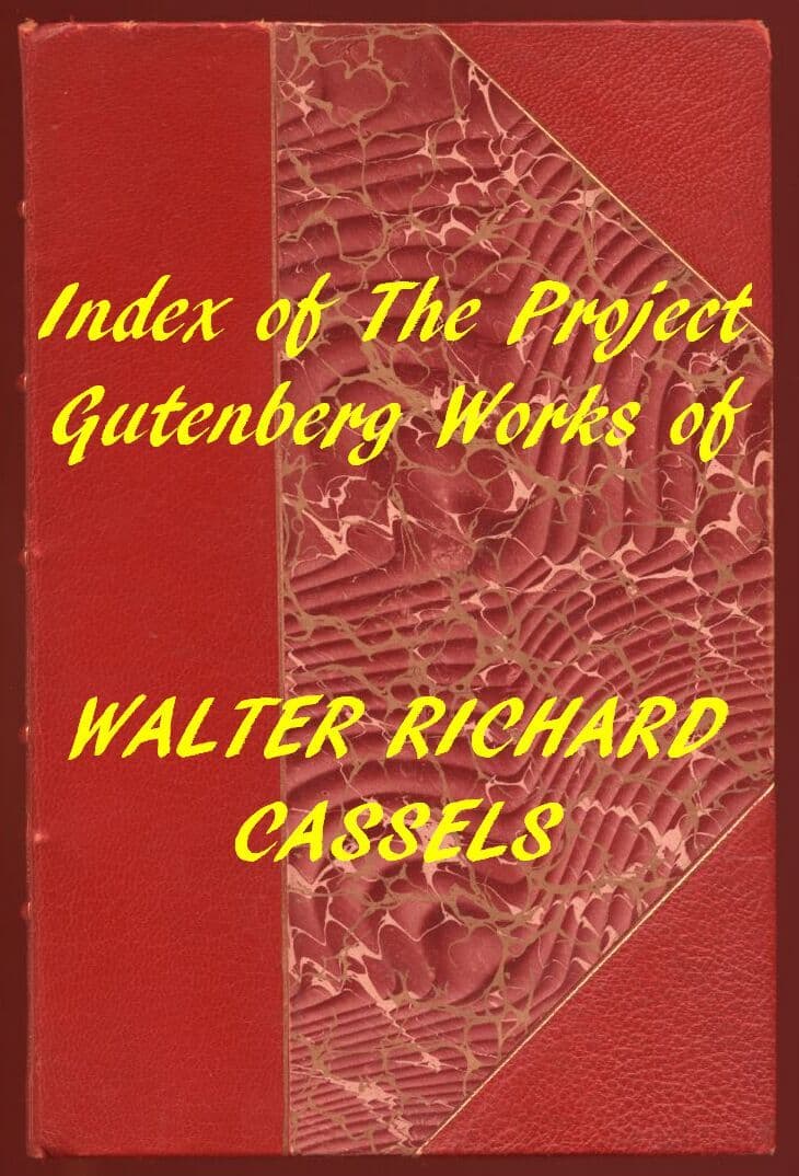Walter Richard Cassels (Gutenberg Index)