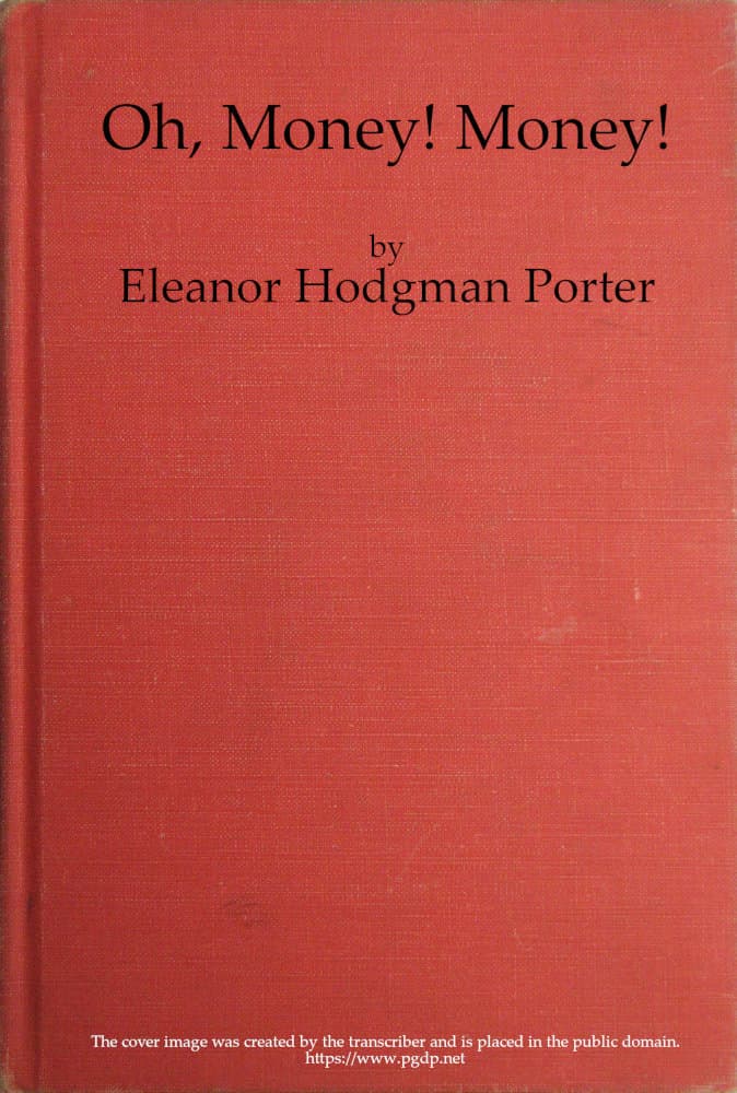 Oh, Money! Money! a Novel