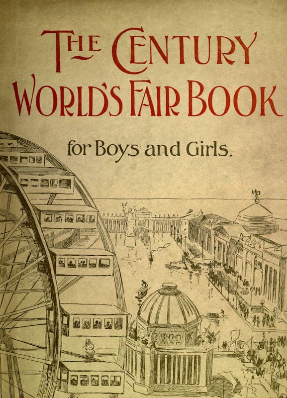 The Century World's Fair Book for Boys and Girls