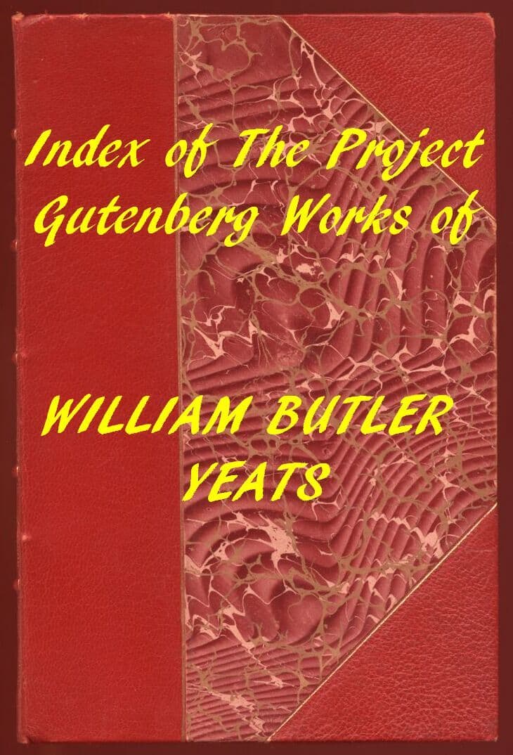 William Butler Yeats (Gutenberg Index)