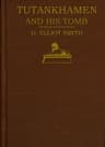 Tutankhamen and the Discovery of His Tomb