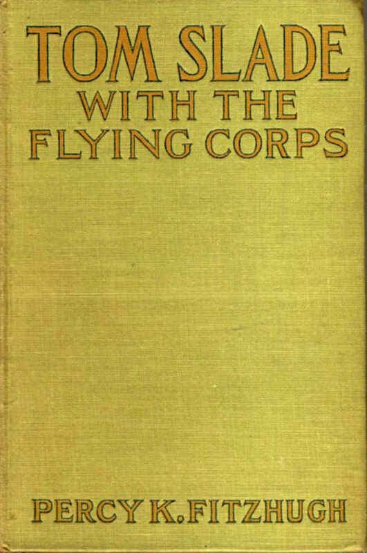 Tom Slade with the Flying Corps: A Campfire Tale