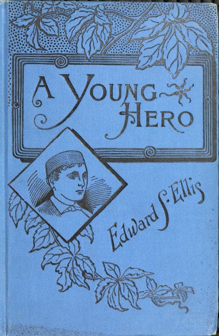 A Young Hero; Or, Fighting to Win