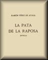 La pata de la raposa (Novela)