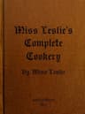 Miss Leslie's Complete Cookery