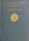 The Conquest of a Continent; or, The Expansion of Races in America