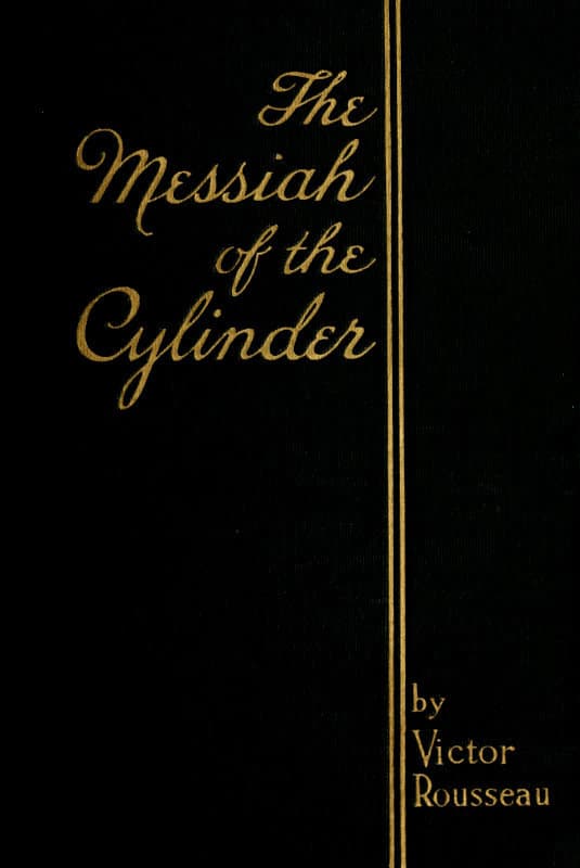 The Messiah of the Cylinder