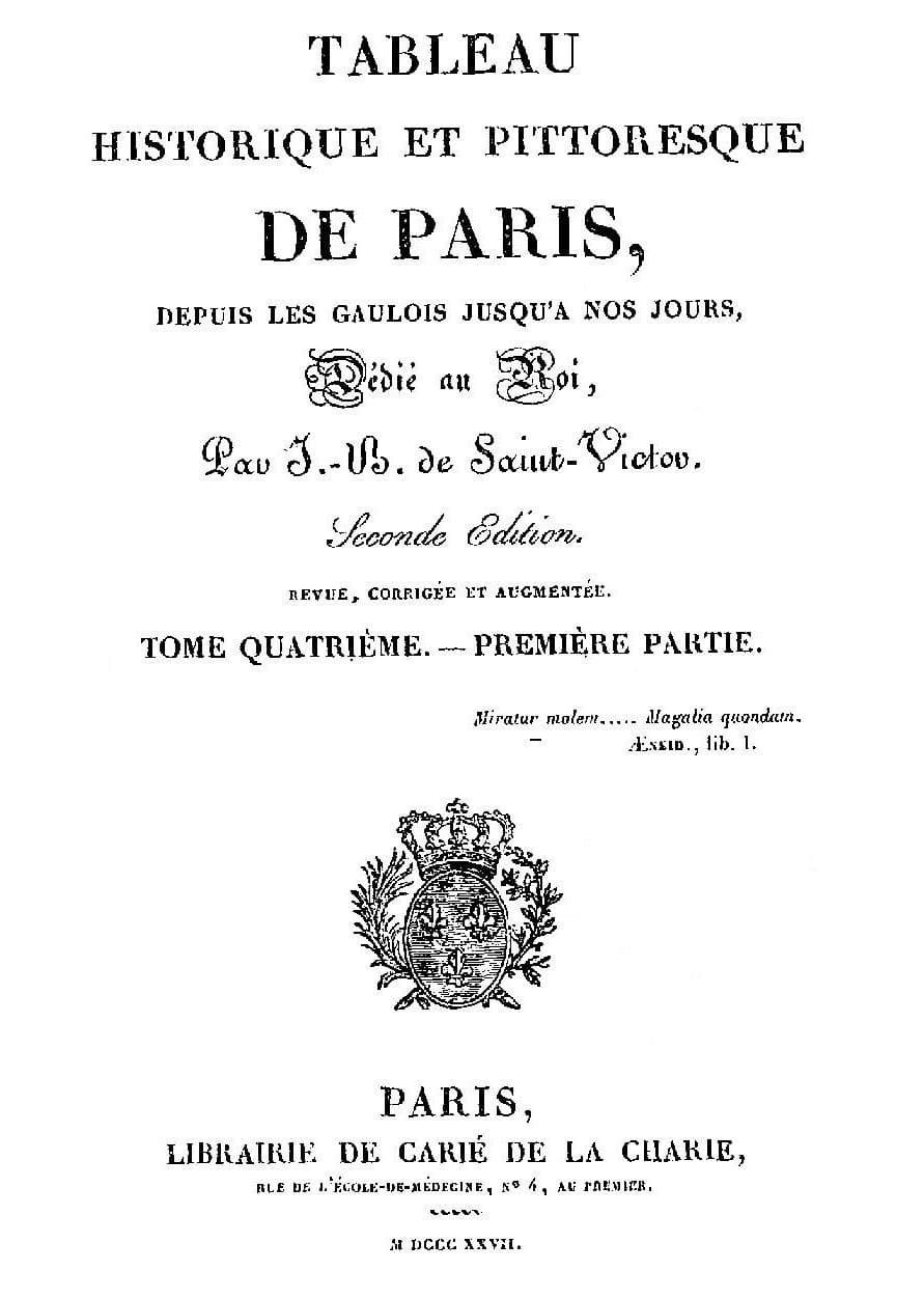 Tableau historique et pittoresque de Paris depuis les Gaulois jusqu'à nos jours…