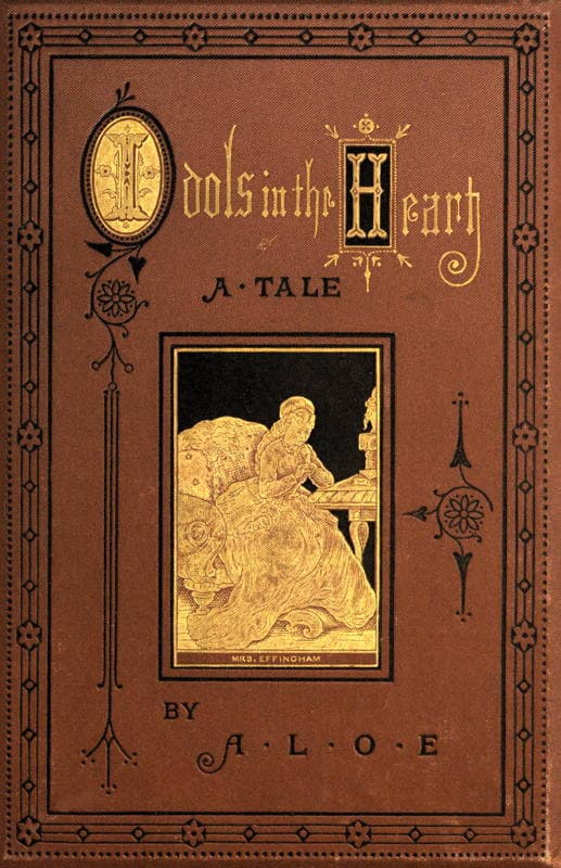 Idols in the Heart: A Tale