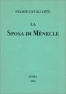 La sposa di Mènecle: Comedia in un prologo e tre atti, con note