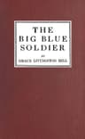 The Big Blue Soldier