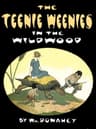 The Teenie Weenies in the Wildwood