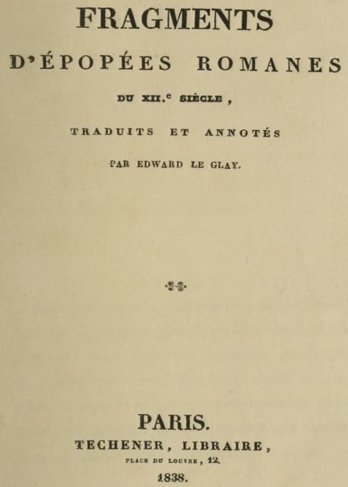 Fragments d'épopées romanes du XIIe siècle