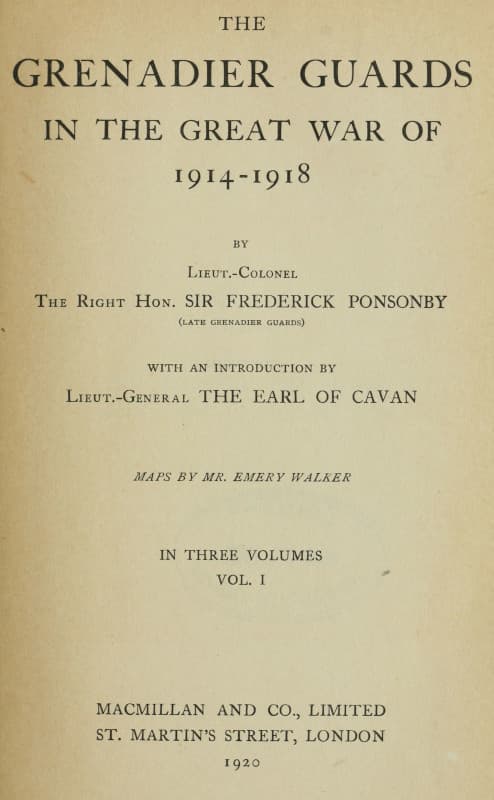 The Grenadier Guards in the Great War of 1914-1918, Vol. 1 of 3