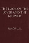 The Book of the Lover and the Beloved