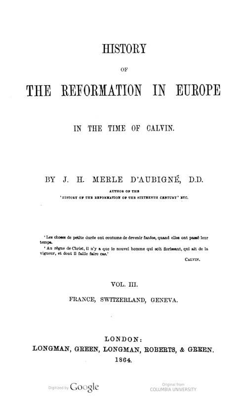History of the Reformation in Europe in the Time of Calvin. Vol. 3 (of 8)