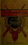 The Sportsman's Club in the Saddle