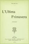 L'ultima primavera: romanzo