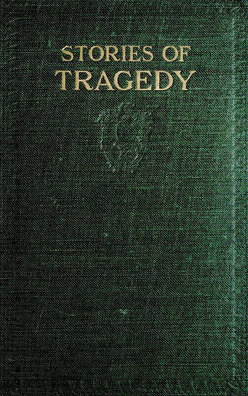 Stories of Tragedy