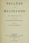 Pelléas et Mélisande: Drame lyrique en cinq actes