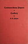 Common-Sense Papers on Cookery