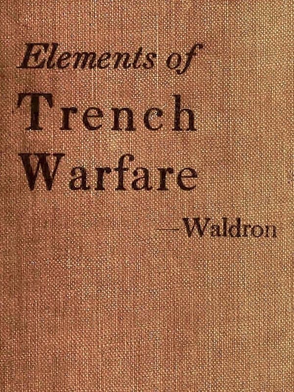 Elements of Trench Warfare