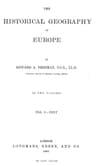 The Historical Geography of Europe, Vol. I, Text