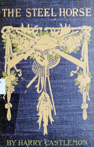 The Steel Horse: The Rambles of a Bicycle