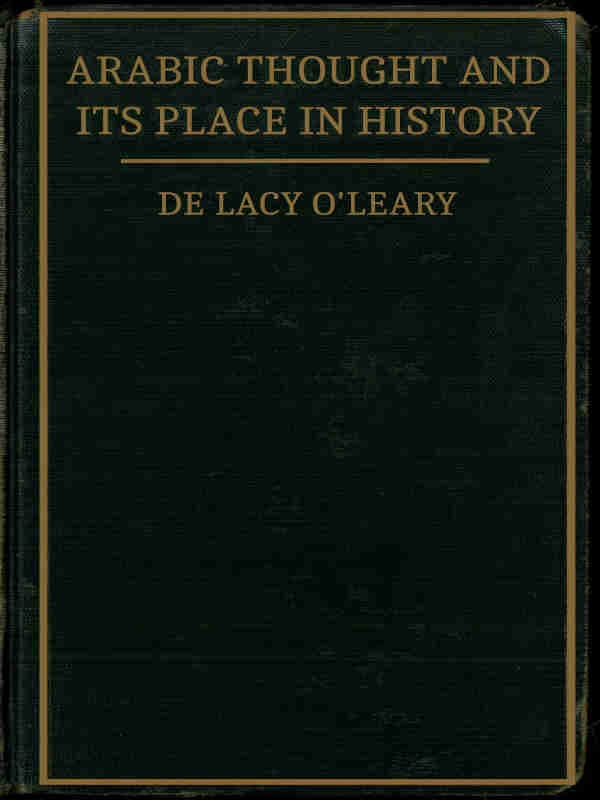 Arabic Thought and Its Place in History
