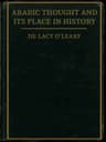 Arabic Thought and Its Place in History