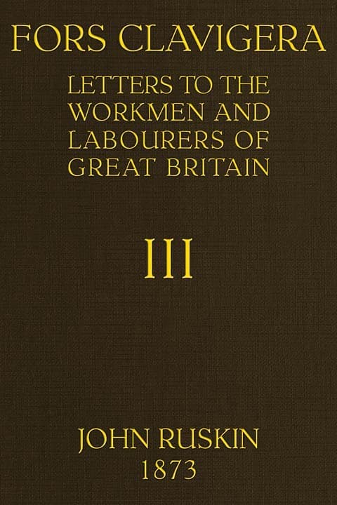 Fors Clavigera (Volume 3 of 8)