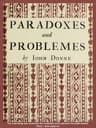 Paradoxes and Problemes