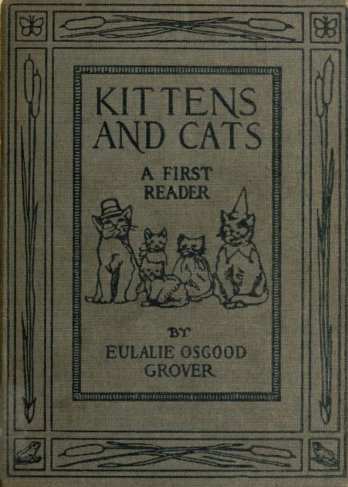Kittens and Cats: A First Reader
