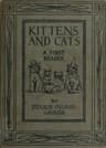 Kittens and Cats: A First Reader