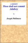 A Sermon: Thou shalt not commit Adultery