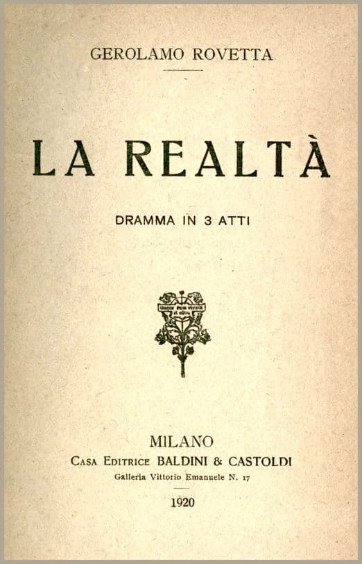 La realtà: dramma in 3 atti