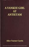 A Yankee Girl at Antietam